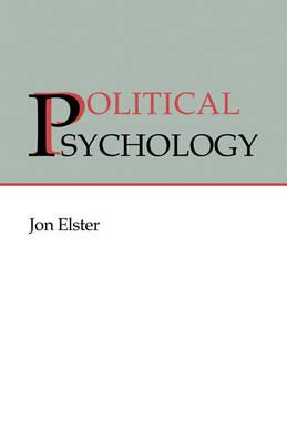 Political Psychology - Jon Elster - cover