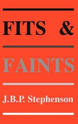 Fits and Faints - John B.P. Stephenson - cover