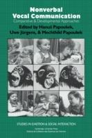 Nonverbal Vocal Communication: Comparative and Developmental Approaches - cover