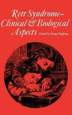 Rett Syndrome - Clinical and Biological Aspects: Studies on 130 Swedish Females - cover