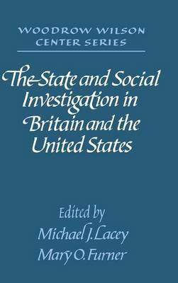 The State and Social Investigation in Britain and the United States - cover