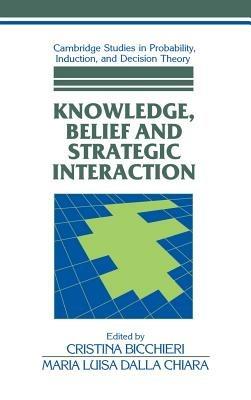 Knowledge, Belief, and Strategic Interaction - cover