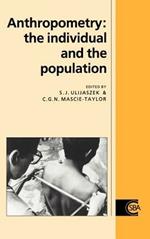Anthropometry: The Individual and the Population