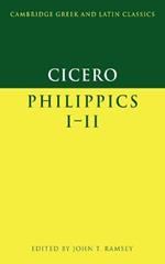 Cicero: Philippics I-II