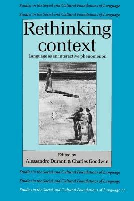 Rethinking Context: Language as an Interactive Phenomenon - cover