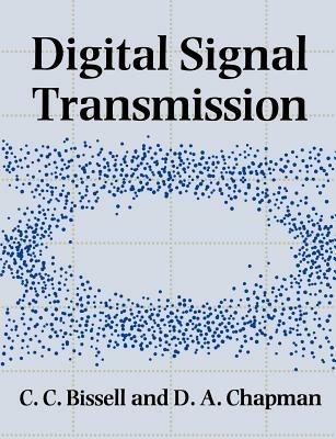 Digital Signal Transmission - Chris Bissell,David Chapman - cover
