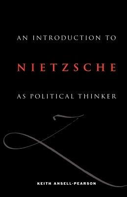 An Introduction to Nietzsche as Political Thinker: The Perfect Nihilist - Keith Ansell-Pearson - cover