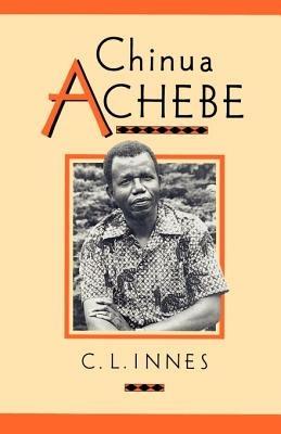 Chinua Achebe - Catherine Lynnette Innes - cover