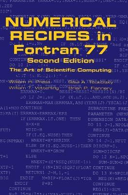 Numerical Recipes in FORTRAN 77: Volume 1, Volume 1 of Fortran Numerical Recipes: The Art of Scientific Computing - William H. Press,Brian P. Flannery,Saul A. Teukolsky - cover