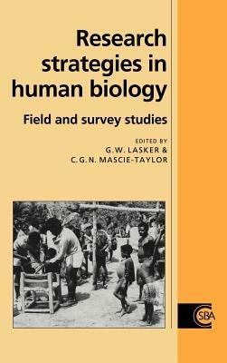 Research Strategies in Human Biology: Field and Survey Studies - cover
