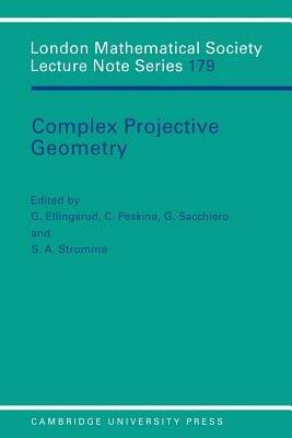 Complex Projective Geometry: Selected Papers - cover