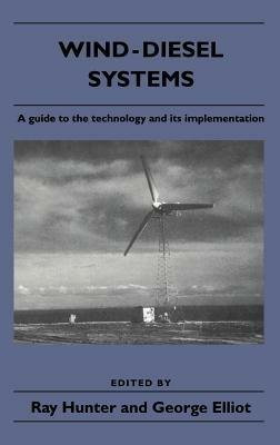 Wind-Diesel Systems: A Guide to the Technology and its Implementation - cover