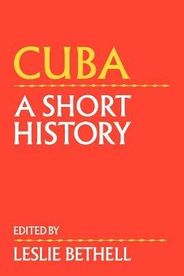 Cuba: A Short History - cover
