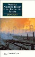Western Political Theory in the Face of the Future - John Dunn - cover