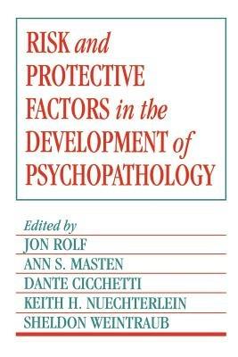 Risk and Protective Factors in the Development of Psychopathology - cover