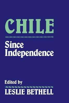 Chile since Independence - cover