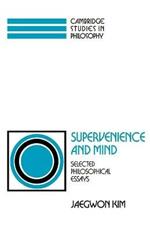 Supervenience and Mind: Selected Philosophical Essays