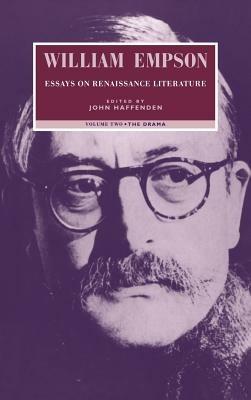 William Empson: Essays on Renaissance Literature: Volume 2, The Drama - William Empson - cover