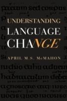 Understanding Language Change - April M. S. McMahon - cover
