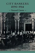 City Bankers, 1890–1914