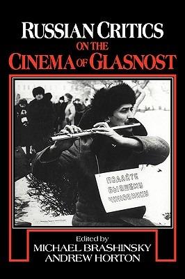 Russian Critics on the Cinema of Glasnost - cover