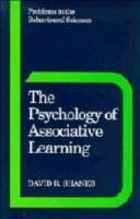 The Psychology of Associative Learning - David R. Shanks - cover