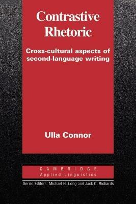 Contrastive Rhetoric - Ulla M. Connor - cover