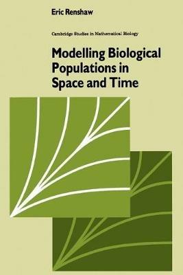 Modelling Biological Populations in Space and Time - Eric Renshaw - cover