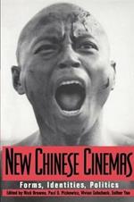 New Chinese Cinemas: Forms, Identities, Politics