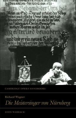 Richard Wagner: Die Meistersinger von Nurnberg - John Warrack - cover