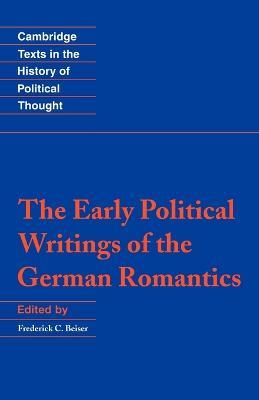 The Early Political Writings of the German Romantics - cover