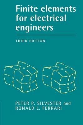 Finite Elements for Electrical Engineers - Peter P. Silvester,Ronald L. Ferrari - cover