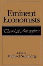 Eminent Economists: Their Life Philosophies