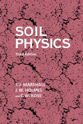 Soil Physics - T. J. Marshall,J. W. Holmes,C. W. Rose - cover