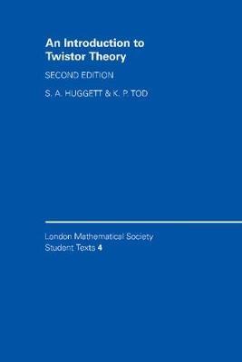 An Introduction to Twistor Theory - S. A. Huggett,K. P. Tod - cover