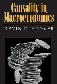 Causality in Macroeconomics - Kevin D. Hoover - cover