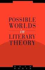 Possible Worlds in Literary Theory