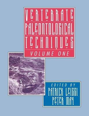 Vertebrate Paleontological Techniques: Volume 1 - cover
