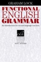 Functional English Grammar: An Introduction for Second Language Teachers