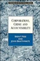 Corporations, Crime and Accountability - Brent Fisse,John Braithwaite - cover
