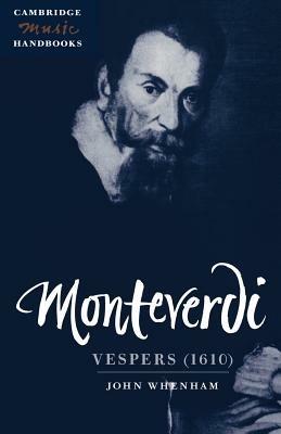 Monteverdi: Vespers (1610) - John Whenham - cover
