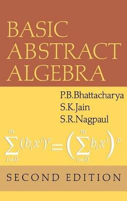 Basic Abstract Algebra - P. B. Bhattacharya,S. K. Jain,S. R. Nagpaul - cover