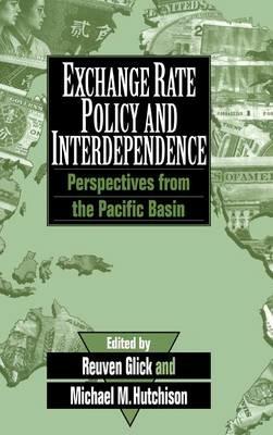 Exchange Rate Policy and Interdependence: Perspectives from the Pacific Basin - cover