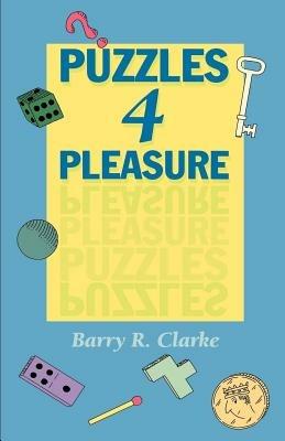 Puzzles for Pleasure - Barry R. Clarke - cover