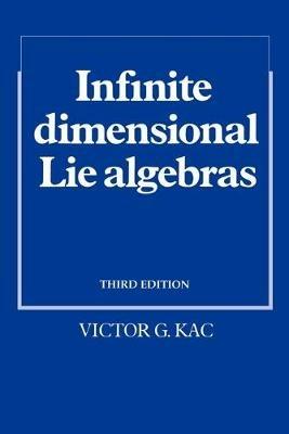 Infinite-Dimensional Lie Algebras - Victor G. Kac - cover