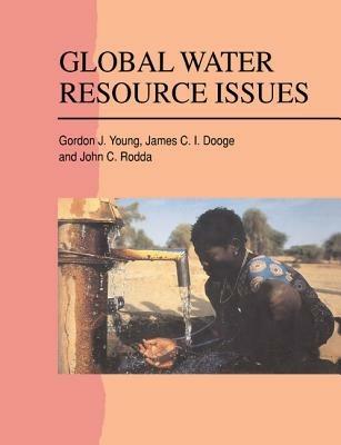 Global Water Resource Issues - Gordon J. Young,James C. I. Dooge,John C. Rodda - cover