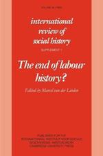 The End of Labour History?