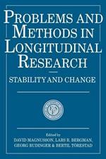 Problems and Methods in Longitudinal Research: Stability and Change