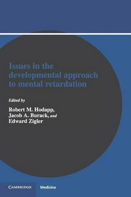 Issues in the Developmental Approach to Mental Retardation - cover