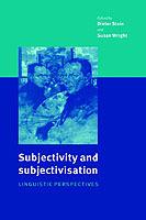 Subjectivity and Subjectivisation: Linguistic Perspectives
